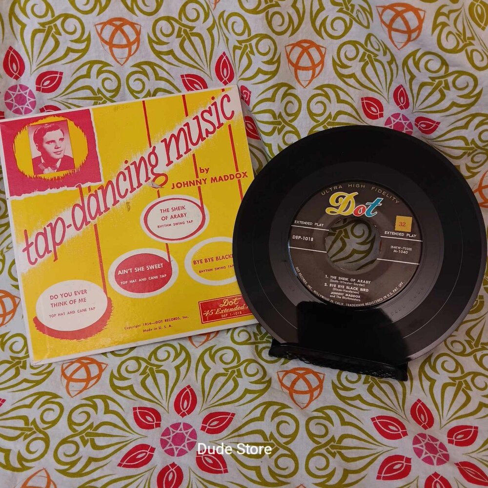 Johnny Maddox - Tap-Dancing Music 4 Songs on a 45rpm -  1954 DOT  #DEP-1018